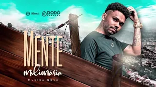 DODÔ PRESSÃO - MENTE MILIONÁRIA - REPERTÓRIO NOVO 2019