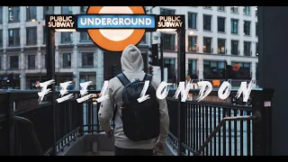 Feel London 4K - Cinematic Travel Video