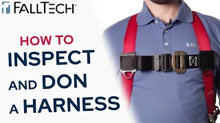 How To Inspect and Don a Full Body Harness - FallTech