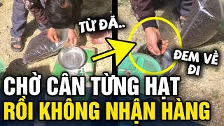 Nhận túi HẠT DỖI từ shipper, khách 'ĐẾM CẢ BUỔI' rồi trả hàng KO GỬI SHIP gây tranh cãi | Tin 3 Phút