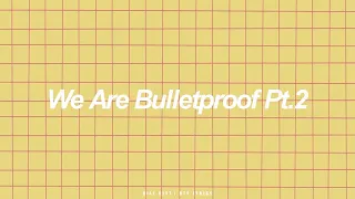 We Are Bulletproof Pt. 2 | BTS (방탄소년단) English Lyrics