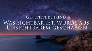 Wie Du Deine Wunschvorstellung in eine materielle Realität verwandelst - Geneviève Behrend