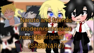 Naruto and friends modern/school au react to original- sasunaru/sakuhina 💖 part 1/3? "creds in vid)