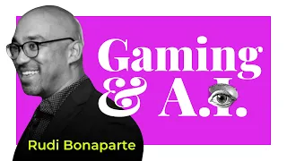 A.I. & the Future of Gaming: Riot Games’ Rudi Bonaparte on A.I.’s Impact on the Gaming Industry