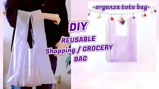 DIY REUSABLE GROCERY BAG🌱How to Make Shopping Bag Organza Tote Bag from Fabric Scraps 手作りㅣmadebyaya