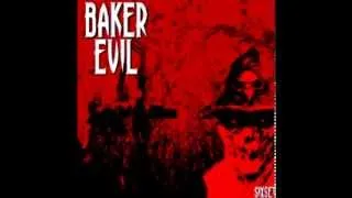 BAKER - EVIL