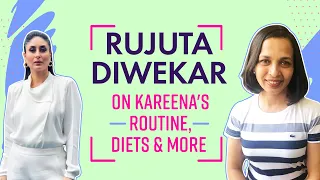 Nutritionist Rujuta Diwekar spills beans on Kareena Kapoor Khan's lifestyle, diet fads, etc.
