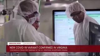 Virginia reports its first case of more contagious COVID-19 variant