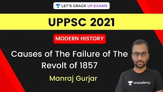 Causes of The Failure of The Revolt of 1857  | Modern History | UPPSC 2021 | Manraj Gurjar