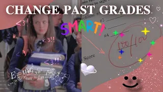 CHANGE PAST GRADES!