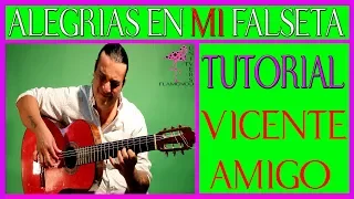 FALSETA POR ALEGRIAS  EN MI DE VICENTE AMIGO, TUTORIAL (FACIL)