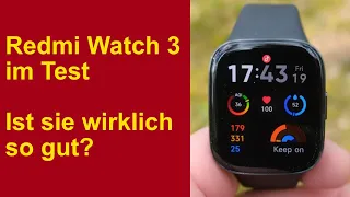 Redmi Watch 3 im Test - Wie gut ist die günstige Smartwatch?