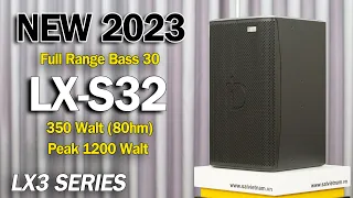 Loa Full DBacoustic LX-S32 Bass 30 Mới Nhất !!! Hợp Lý Bất Ngờ