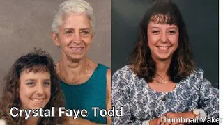 The murder of Crystal Faye Todd