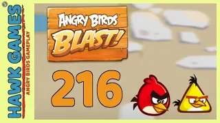 Angry Birds Blast Level 216 - 3 Stars Walkthrough, No Boosters