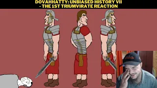 Dovahhatty: Unbiased History VII - The 1st Triumvirate Reaction