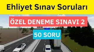 EHLİYET SINAV SORULARI ÖZEL DENEME SINAVI 2