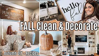 🍂 FALL CLEAN + DECORATE WITH ME 2021 :: Cleaning Motivation & Fall Decorating Ideas + Recipes & DIY