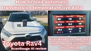 Toyota Rav4 2019 ATF temperature check-ScanGauge 3 review-monitor vehicle live data.