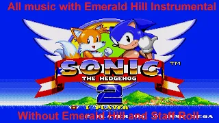 Sonic 2 - All music with Emerald Hill instrumental (without Emerald Hill and Staff Roll)