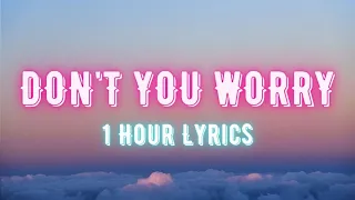 Black Eyed Peas, Shakira, David Guetta - DON'T YOU WORRY (1 Hour Lyrics)