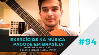 #94 Viola na Prática l Exercícios na música Pagode em Brasília