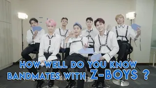 Main How Well Do You Know Your Bandmates with Z-Boys