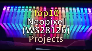 TOP 10 neopixel ws2812b projects (2018)