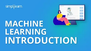 Machine Learning Introduction | Machine Learning Tutorial | Simplilearn