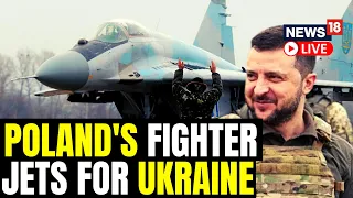 Poland Vows To Send Its MiG-29s Fighter Jets To Ukraine | Russia Vs Ukraine War Update | News18 LIVE