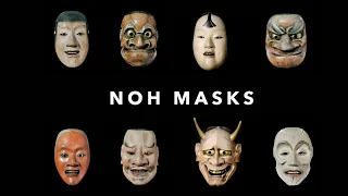 Noh Masks: The Hidden Stories of Japanese Theatre Masks