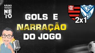 GOLS DE FLAMENGO X VÉLEZ SÁRSFIELD NA RÁDIO CRAQUE NETO