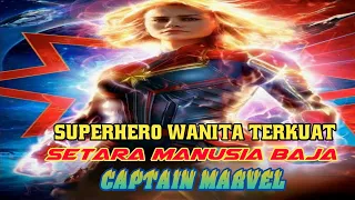 SUPERHERO WANITA AVENGER TERKUAT setara SUPERMAN MANUSIA BAJA, review film captain marvel..