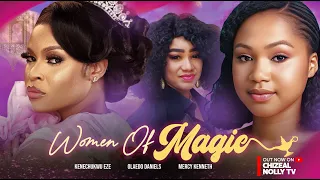 WOMEN OF MAGIC (Full Movie) // Mercy Kenneth, Ola Daniels 2023 Best Of Nollywood Movies