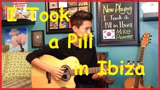 Mike Posner - I Took a Pill in Ibiza - Cover - (Fingerstyle Guitar)