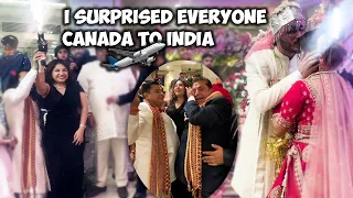 SURPRISE VISIT FOR BROTHER'S WEDDING FROM CANADA 🇨🇦TO INDIA🇮🇳