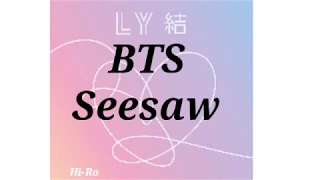 BTS (방탄소년단) - Trivia 轉 : Seesaw (from LOVE YOURSELF 結 ‘Answer’)