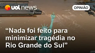 Kotscho: Não é só culpa do clima; desleixo do poder público agravou tragédia no Rio Grande do Sul