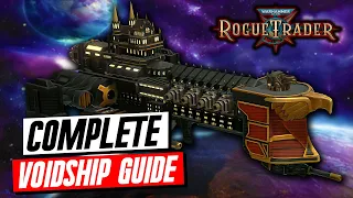 WH 40K Rogue Trader Voidship Guide - HOW to build the best VOIDSHIP - Tips & Tricks