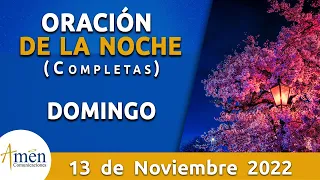 Oración De La Noche Hoy Domingo 13 Noviembre 2022 l Padre Carlos Yepes l Completas l Católica lDios