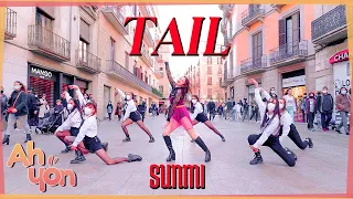 [KPOP IN PUBLIC] SUNMI (선미) - ‘Tail’ (꼬리) | Dance Cover by Ahyon Unit