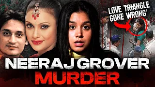 A Love Triangle Was The End Of This Bollywood Producer | Neeraj Grover • Desi Crime