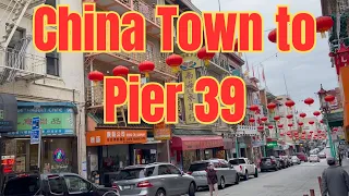 WALKING TOUR FROM CHINA TOWN TO PIER 39 IN SAN FRANCISCO