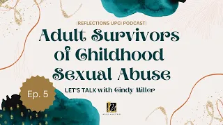 Adult Survivors of Childhood Sexual Abuse