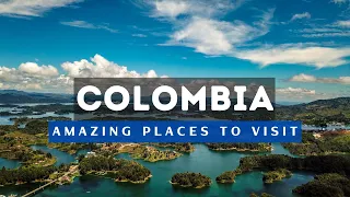 Top 10 Best Places To Visit In Colombia | Travel Guide