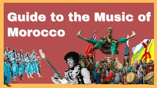 The Music Of Morocco // Music Styles, Instruments and more