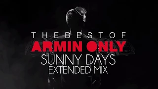 Armin Van Buuren - Sunny Days Tech Mix (Extended)