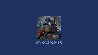 my ordinary life - the living tombstone (sped up)