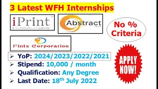3 Latest Internship updates for 2024/2023/2022/2021 batch | No % Criteria | Job Offer | Salary: 10K