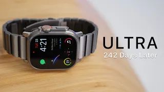 Apple Watch Ultra - 242 Days Later